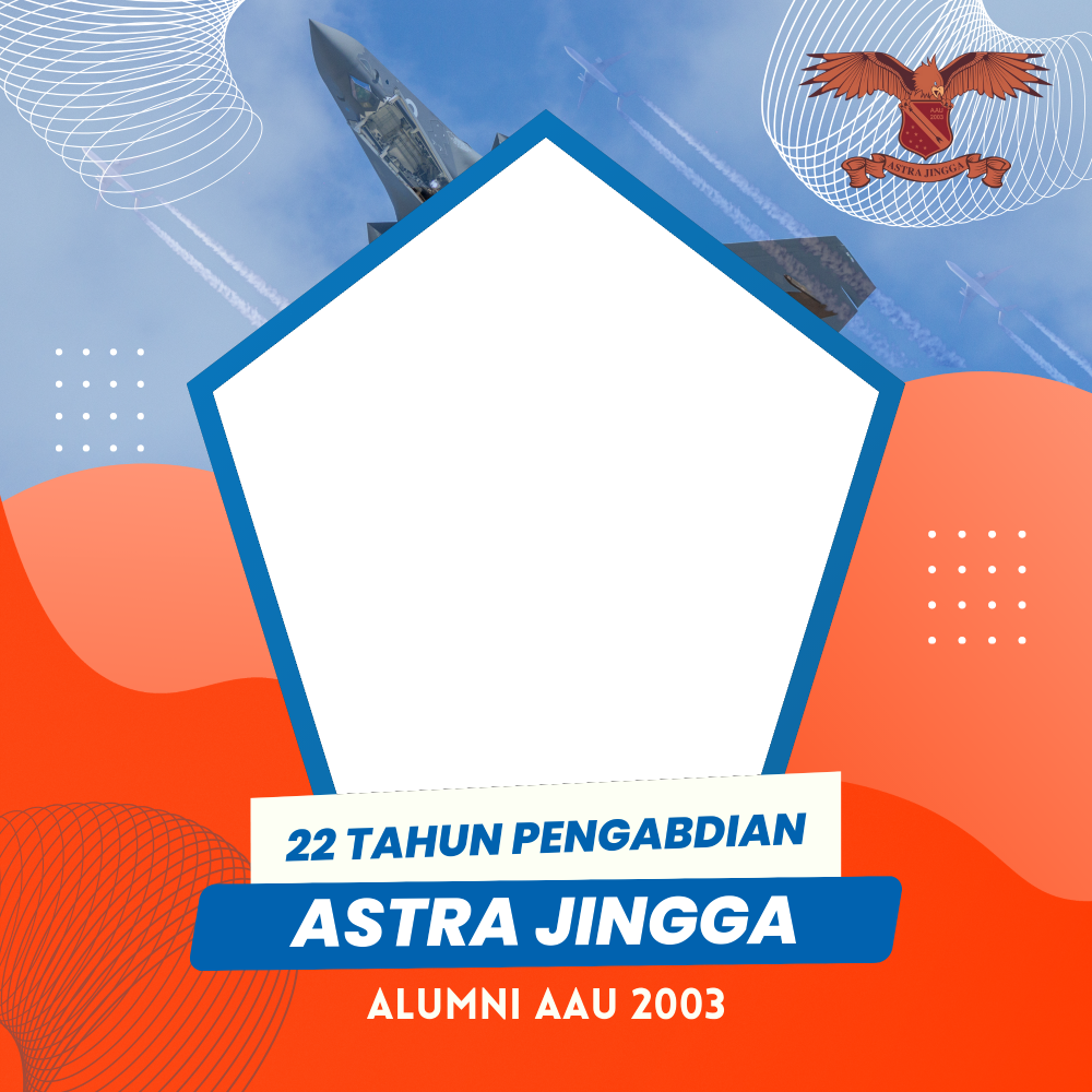 22 Tahun Pengabdian ASTRA JINGGA - Alumni AAU 2003