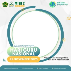 Frame of HARI GURU NASIONAL 2025_MTsN 2 BOJONEGORO