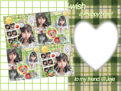 Frame of Green frame of Jeje's bday!