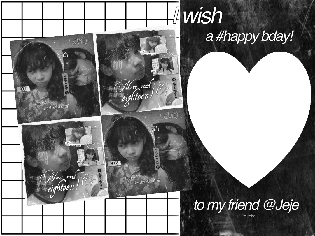 Black frame of Jeje's bday!