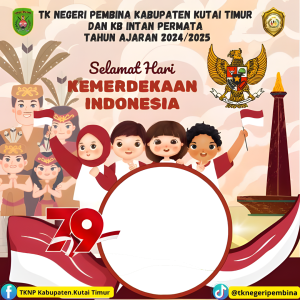 Frame of Selamat Hari Kemerdekaan Indonesia - TK Negeri Pembina dan KB Intan Permata Kabupaten Kutai Timur
