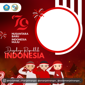 Frame of Dirgahayu Republik Indonesia - OSIS SMA Jatinangor