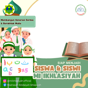 Frame of Penerimaan siswa/i baruMI Ikhlasiyah Palembang