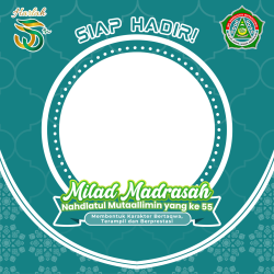 Frame of Milad Madrasah Nahdlatul Mutaallimin yang ke 55